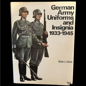 Vintage German Army Uniforms and Insignia 1933-1945 Hardcover